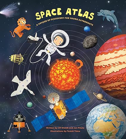 Space Atlas: A Voyage of Discovery for Young Astronauts Hardcover Children's Books Happier Every Chapter   