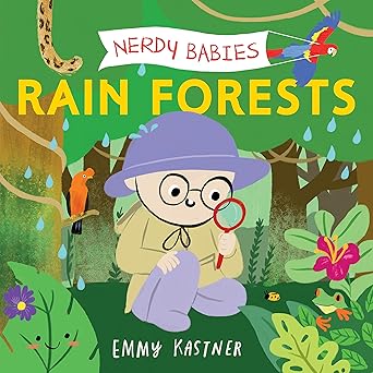 Nerdy Babies: Rain Forests: 8 Board book Children's Books Happier Every chapter