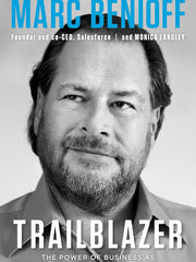 Trailblazer: The Power of Business as the Greatest Platform for Change Hardcover