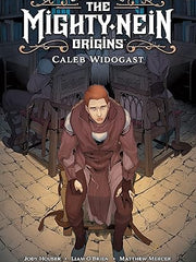 Critical Role: Mighty Nein Origins -- Caleb Widogast: The Mighty Nein Origins; Caleb Widogast (Critical Role; The Mighty Nein; Origins) Hardcover