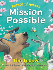 Bronco and Friends: Mission Possible: 2 Hardcover