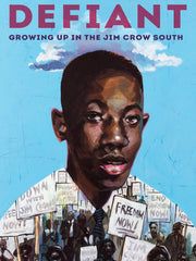 Defiant Growing Up in the Jim Crow South(Hardcover)