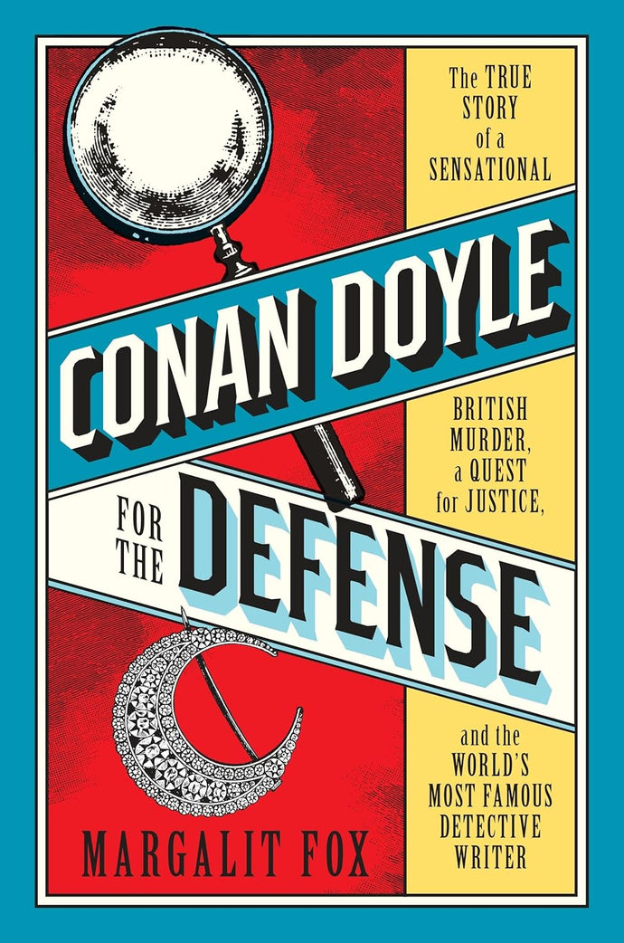 Conan Doyle for the Defense: The True Story of a Sensational British Murder, a Quest for Justice, and the World's Most Famous Detective Writer Hardcover  Ndah Mbawa @ Happier Every Chapter   