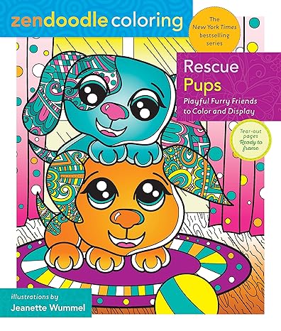 Zendoodle Coloring: Rescue Pups: Playful Furry Friends to Color and Display Paperback Adult Non-Fiction Happier Every Chapter   