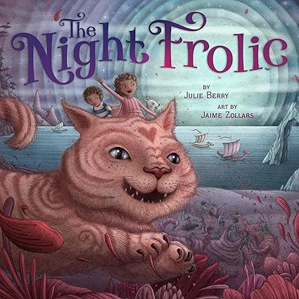 The Night Frolic Hardcover Children's Books Happier Every Chapter