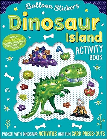 Dinosaur Island Activity Book (Balloon Stickers) Paperback Children's Books Happier Every Chapter   