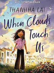 When Clouds Touch Us Hardcover