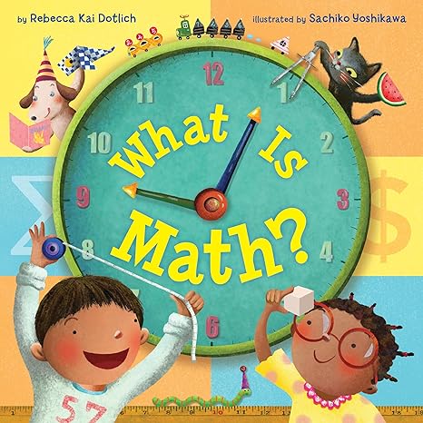 What Is Math?: 1 Hardcover Children's Books Happier Every Chapter   