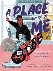 A Place Inside of Me: A Poem to Heal the Heart (Caldecott Honor Book) Hardcover