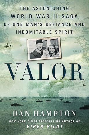 Valor: The Astonishing World War II Saga of One Man's Defiance and Indomitable Spirit Hardcover Adult Non-Fiction Happier Every Chapter   