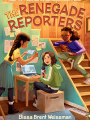 The Renegade Reporters (Hardcover)