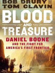 Blood and Treasure: Daniel Boone and the Fight for America's First Frontier Hardcover