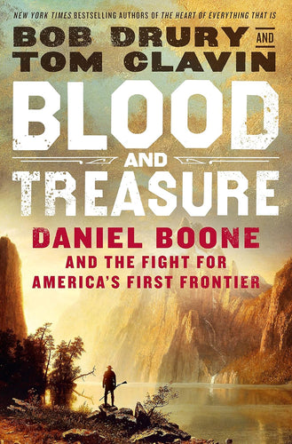 Blood and Treasure: Daniel Boone and the Fight for America's First Frontier Hardcover  Ndah Mbawa @ Happier Every Chapter   