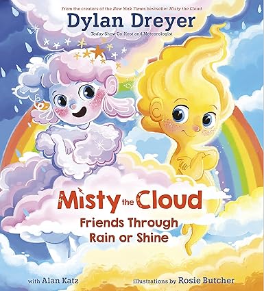 Misty The Cloud: Friends Through Rain Or Shine Hardcover