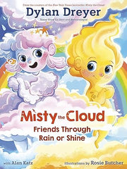 Misty The Cloud: Friends Through Rain Or Shine Hardcover