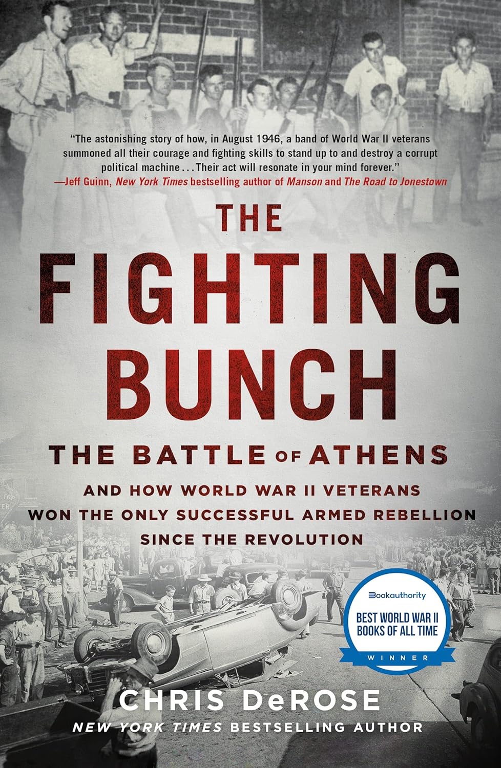 Fighting Bunch: The Battle of Athens and How World War II Veterans Won the Only Successful Armed Rebellion Since the Revolution Paperback