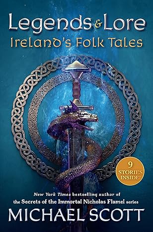 Legends and Lore: Ireland's Folk Tales Paperback