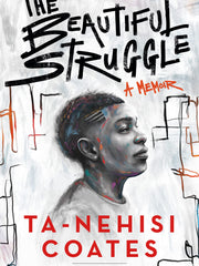 The Beautiful Struggle (Adapted for Young Adults) (Hardcover)