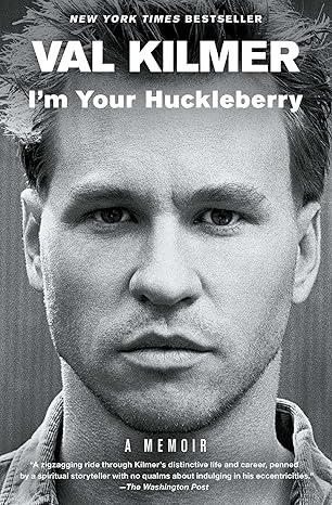 I'm Your Huckleberry: A Memoir Paperback Adult Non-Fiction Happier Every Chapter   