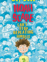 Noah Scape Can't Stop Repeating Himself: (Dyslexia-friendly)