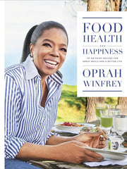 Food, Health, and Happiness: 115 On-point Recipes for Great Meals and a Better Life Hardcover €“ 3 Jan. 2017 by Oprah Winfrey (Author)