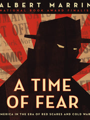 A Time of Fear America in the Era of Red Scares and Cold War(Hardcover)