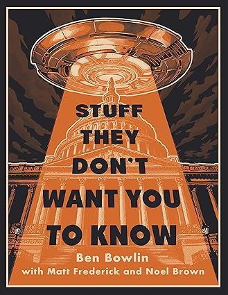 Stuff They Don't Want You to Know Hardcover