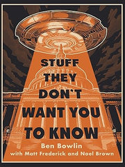 Stuff They Don't Want You to Know Hardcover