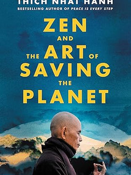 Zen and the Art of Saving the Planet Hardcover