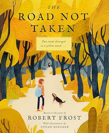 The Road Not Taken Hardcover Children's Books Happier Every Chapter   