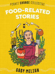 Food-Related Stories (Pocket Change Collective) (Paperback)