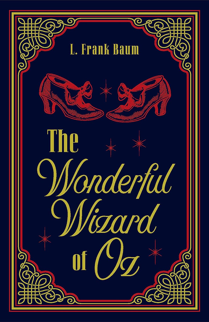 The Wonderful Wizard of Oz L. Frank Baum Classic Novel (Classic Movie, Timeless Masterpiece, Essential Reading), Ribbon Page Marker, Perfect for Gifting Paperback Fiction Happier Every Chapter