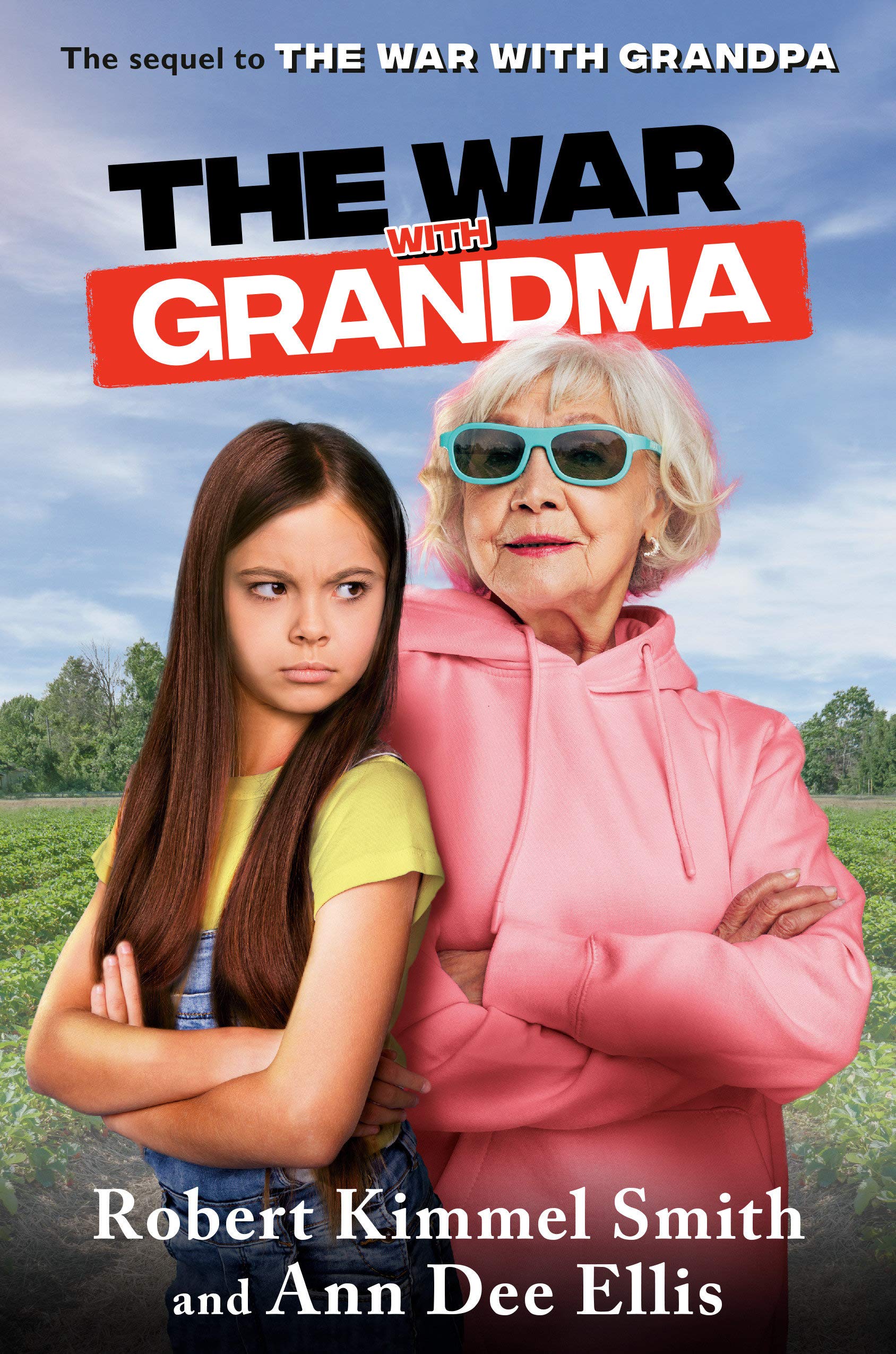 The War with Grandma (The War with Grandpa)  2(Hardcover)