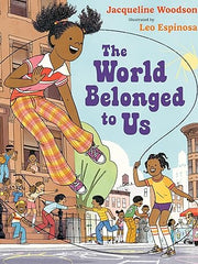 The World Belonged to Us Hardcover