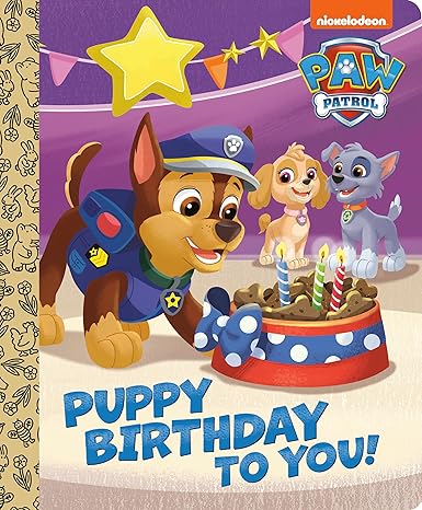 Puppy Birthday to You! (Paw Patrol) (Little Golden Book) Board book Children's Books Happier Every Chapter   