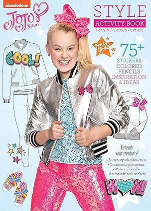 Jojo Siwa: Style Activity Book-75+ Stickers, Colored Pencils; Inspiration and Ideas Paperback Children's Books Happier Every Chapter