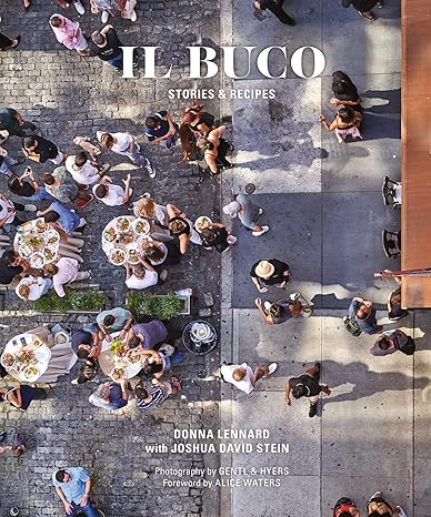 Il Buco: Stories & Recipes Hardcover Adult Non-Fiction Happier Every Chapter   