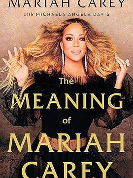 The Meaning of Mariah Carey Hardcover
