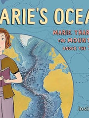 Marie's Ocean: Marie Tharp Maps the Mountains Under the Sea Hardcover