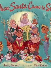 When Santa Came to Stay Hardcover