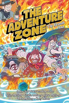 The Adventure Zone: The Eleventh Hour: 5 Paperback Comics & Graphic Novels Happier Every Chapter