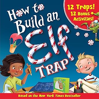 How to Build an Elf Trap Paperback Children's Books Happier Every Chapter