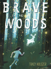 Brave in the Woods (Hardcover)