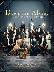 Downton Abbey: The Official Film Companion Hardcover