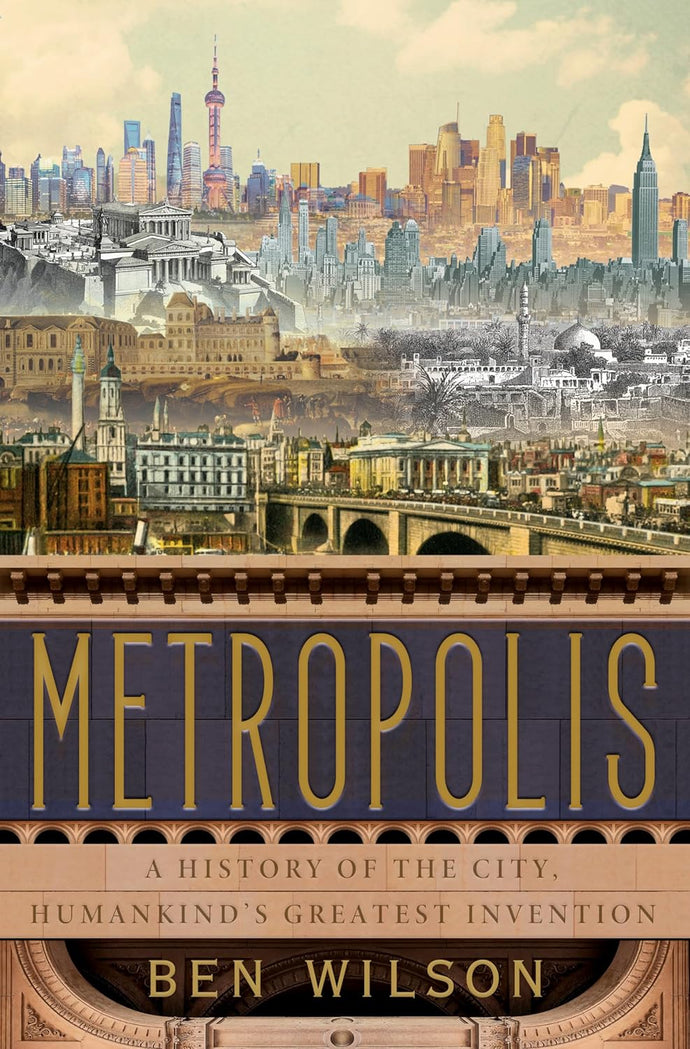 Metropolis: A History of the City, Humankind's Greatest Invention Hardcover  Ndah Mbawa @ Happier Every Chapter   