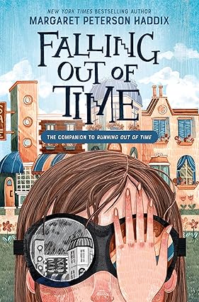Falling Out of Time (Running Out of Time, 2) Hardcover