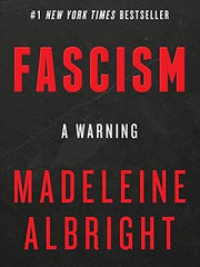Fascism: A Warning Hardcover