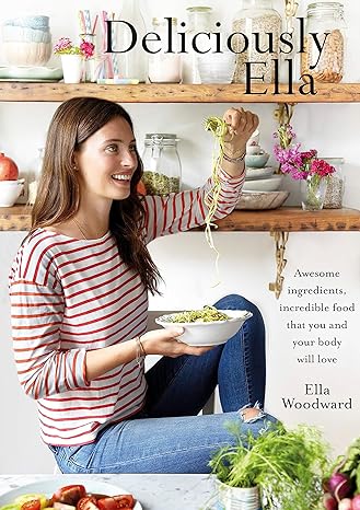 Deliciously Ella: Awesome ingredients, incredible food that you and your body will love Hardcover Adult Non-Fiction Happier Every Chapter   