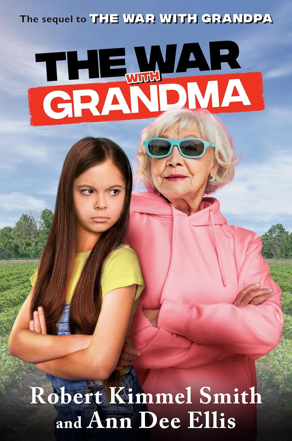 The War with Grandma: 2 (The War with Grandpa) Hardcover “ by Robert Kimmel Smith (Author), Ann Dee Ellis (Author)