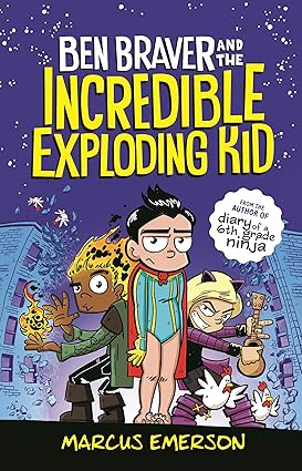 Ben Braver and the Incredible Exploding Kid (Ben Braver, 2) Hardcover Children's Books Happier Every chapter